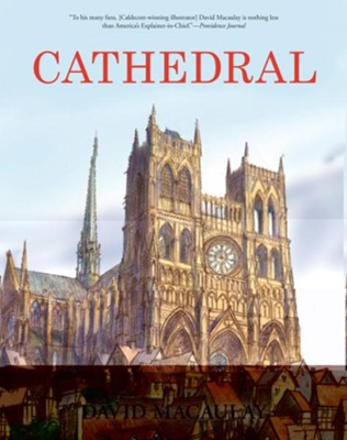 cathedral the story of its construction by david macaulay