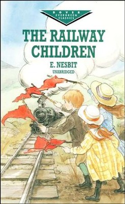The Railway Children, Unabridged    -     By: E. Nesbit
