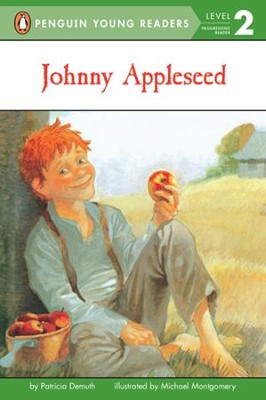 Johnny Appleseed: Patricia Brennan Demuth: 9780448411309 ...