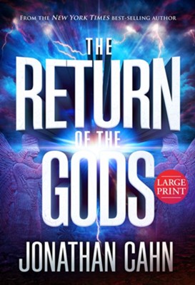 The Return of the Gods, Large Print  -     By: Jonathan Cahn
