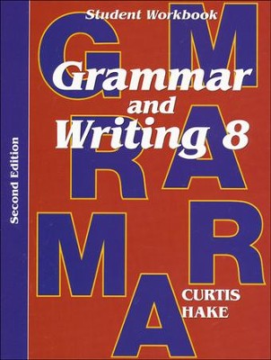 Saxon Grammar & Writing Grade 8 Student Workbook, 2nd Edition ...