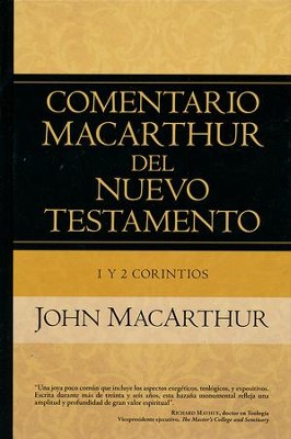 Commentario MacArthur del Nuevo Testamento: 1 y 2 Corintios (MacArthur ...