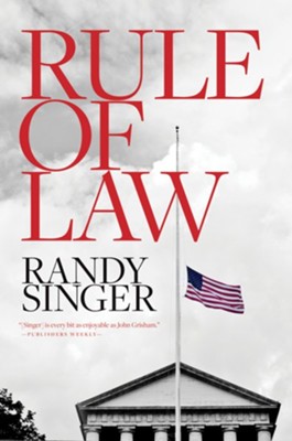 Rule of Law, Softcover  -     By: Randy Singer
