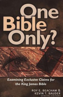 One Bible Only?  -     By: Roy Beacham
