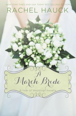 A March Bride - eBook  -     By: Rachel Hauck
