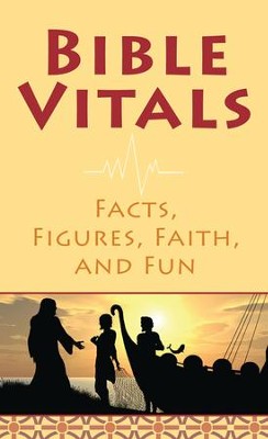Bible Vitals: Facts, Figures, Faith, and Fun - eBook  - 