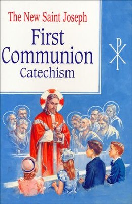 The New Saint Joseph First Communion Catechism    -     By: Bennet Kelley
