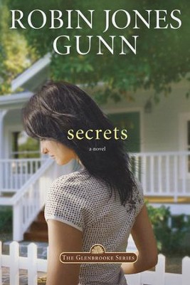 Secrets, Glenbrooke Series #1   -     By: Robin Jones Gunn
