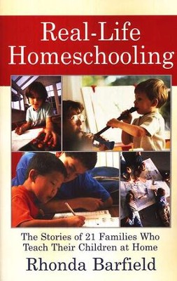 Real Life Homeschooling  -     By: Rhonda Barfield
