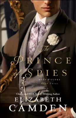 The Prince of Spies #3  -     By: Elizabeth Camden
