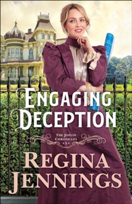 Engaging Deception, #3  -     By: Regina Jennings
