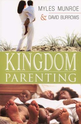 Kingdom Parenting  -     By: Myles Munroe, Dave Barrows
