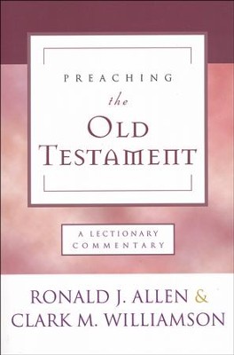 Preaching the Old Testament: A Lectionary Commentary (Softcover ...