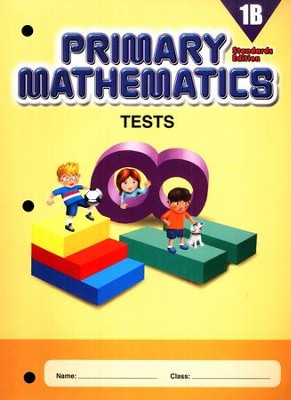 Primary Mathematics Tests 1B (Standards Edition)   - 