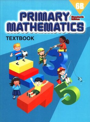 Primary Mathematics Textbook 6B (Standards Edition): 9780761427582 ...