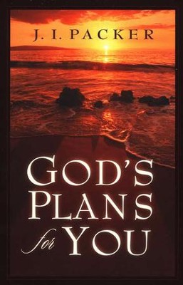 God's Plan for You  -     By: J.I. Packer
