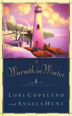 A Warmth In Winter, Heavenly Daze Series #3   -     By: Lori Copeland, Angela Hunt
