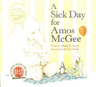 A Sick Day for Amos McGee  -     By: Philip C. Stead
    Illustrated By: Erin E. Stead
