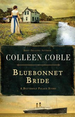 Bluebonnet Bride: A Butterfly Palace Short Story  - eBook  -     By: Colleen Coble
