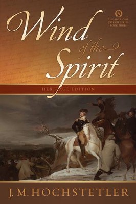 Wind of the Spirit, American Patriot Series #3 (rpkgd)   -     By: J.M. Hochstetler

