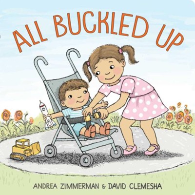 All Buckled Up  -     By: Andrea Zimmerman
    Illustrated By: Andrea Zimmerman, David Clemesha
