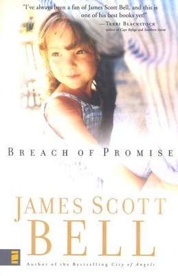 Breach of Promise  -     By: James Scott Bell
