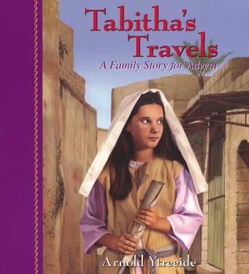 Tabitha's Travels  -     By: Arnold Ytreeide
