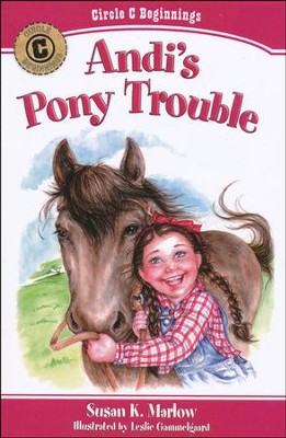 #1: Andi's Pony Trouble   -     By: Susan Marlow
