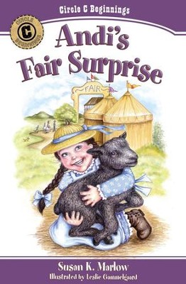 #3: Andi's Fair Surprise  -     By: Susan K. Marlow
    Illustrated By: Leslie Gammelgaard
