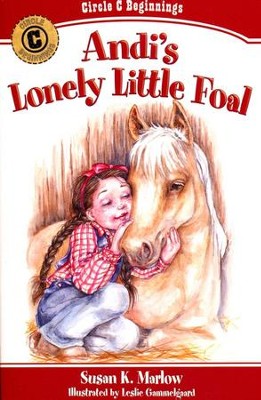 #5: Andi's Lonely Little Foal   -     By: Susan K. Marlow
