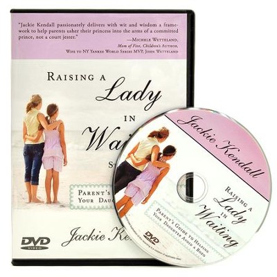 Raising a Lady in Waiting Study DVD: Jackie Kendall ...