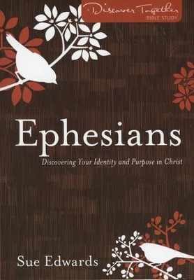 Ephesians: Discover Together Bible Study   -     By: Sue Edwards
