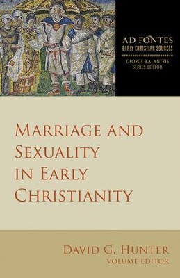 Marriage and Sexuality in Early Christianity  - 