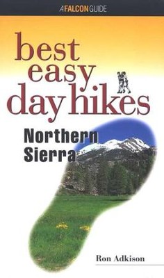 Best Easy Day Hikes Northern Sierra   - 