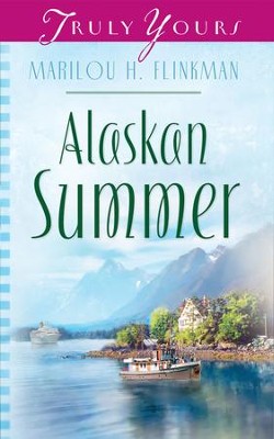 Alaskan Summer - eBook  -     By: Marilou Flinkman
