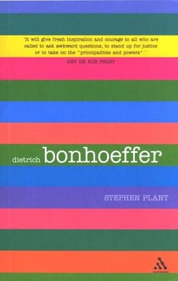 Bonhoeffer  -     By: Stephen Plant
