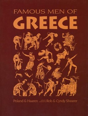 Famous Men of Greece--Student's Book: 9781882514014 - Christianbook.com