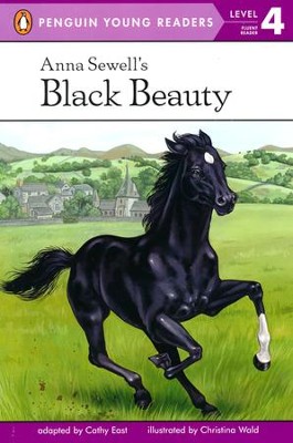 Anna Sewell's Black Beauty, Level 4 - Fluent Reader: Cathy East ...