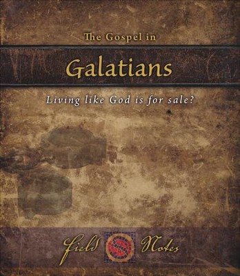 The Gospel in Galatians: Living like God is for sale?: Carlos Astorga ...