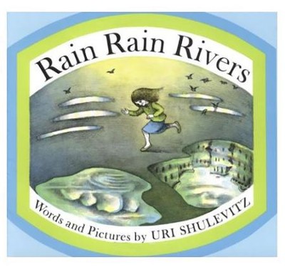 Rain Rain Rivers: 9780374461959 - Christianbook.com