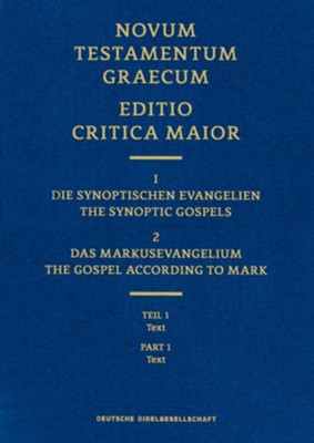 Novum Testamentum Graecum, Editio Critica Maior: Text, part 2-1 - The Gospel According to Mark  - 