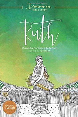 Ruth: Discovering Your Place in God's Story  -     By: Eugene H. Peterson