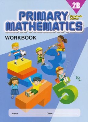 Primary Mathematics Workbook 2B (Standards Edition)   - 