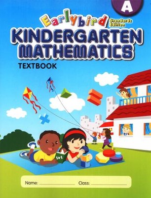 EarlyBird Kindergarten Math (Standards Edition) Textbook A  - 