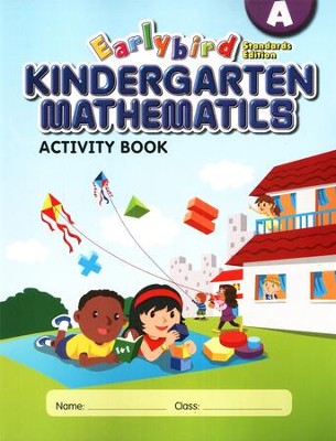 EarlyBird Kindergarten Math (Standards Edition)  Activity Book A  - 