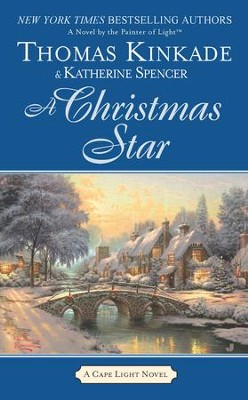 A Christmas Star #9,  eBook   -     By: Thomas Kinkade, Katherine Spencer
