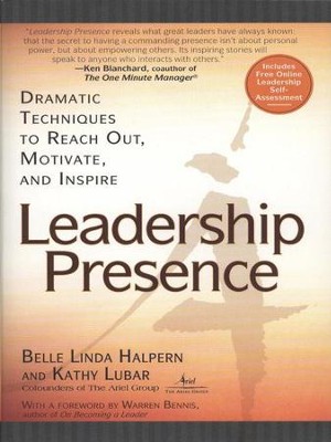 Leadership Presence - Ebook: Belle Linda Halpern: 9781101097588 