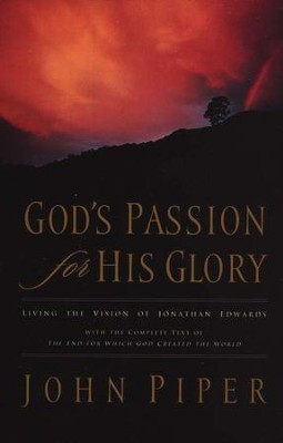 God's Passion for His Glory, Softcover   -     By: John Piper
