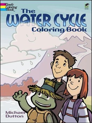 The Water Cycle Coloring Book  -     By: Michael Dutton
