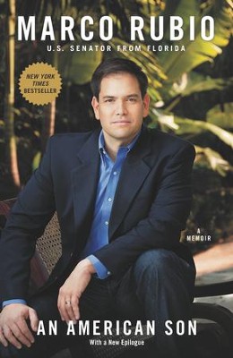 An American Son: A Memoir - eBook  -     By: Marco Rubio
